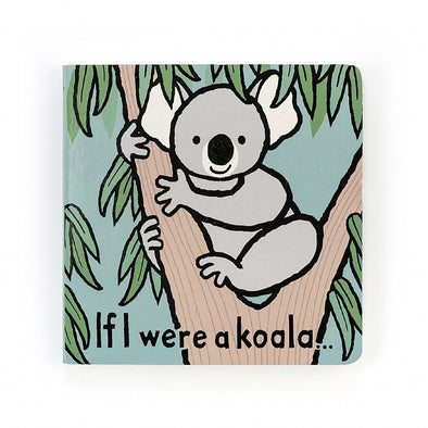 Jellycat If I Were A Koala - Board Book
